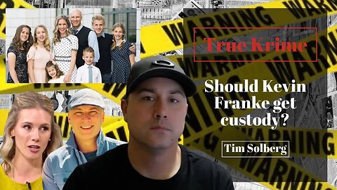 Should Kevin Franke get custody of his kids?