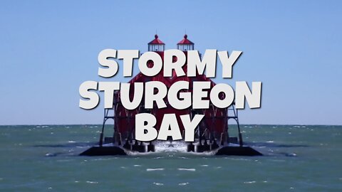IT'S A STORMY DAY AT STURGEON BAY LIGHTHOUSE