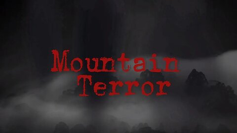 Mountain Terror [ Short Story ]