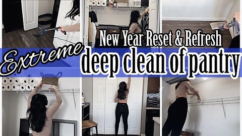 *EXTREME* DEEP CLEAN OF MY PANTRY 2022💙NEW YEAR RESET & REFRESH |SPEED CLEANING MOTIVATION|ez tingz