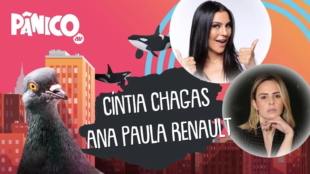 CÍNTIA CHAGAS E ANA PAULA RENAULT - PÂNICO - (REPRISE)