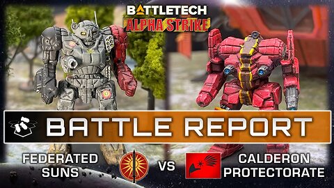 Part 4: Federated Suns vs Calderon Protectorate | BattleTech Alpha Strike Battle Report | ilClan Era