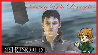 Protecting Emily, Even On The Throne | Dishonored Ep 5