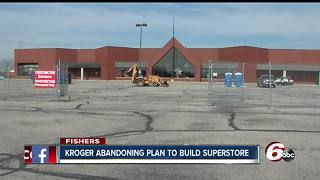 Kroger abandons proposal to build new superstore in Fishers