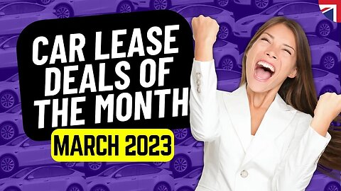Car Lease Deals of the Month ~ March 2023 ~ Car Leasing Deals UK