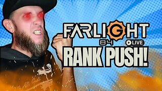 🔴 RANK PUSH! | Farlight 84 Live Stream!