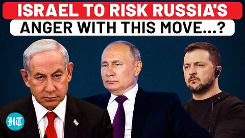 Netanyahu Angers Putin With Ukraine Weapons Talks? After Hezbollah & Iran, Israel Making New Enemy?
