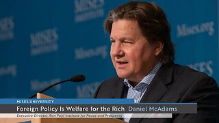 Foreign Policy Is Welfare for the Rich | Daniel McAdams