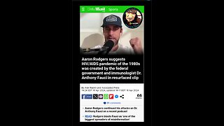 Aaron Rodgers suggests that the federal government & Dr. Fauc were behind the AIDS/HIV pandemic 1980