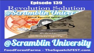 @Scramblin University - Episode 139 - Jared Revolution Solution Podcast