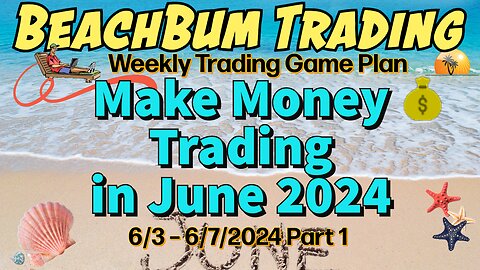Make Money Trading in June 2024