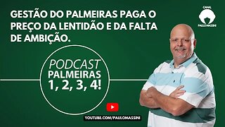 GESTÃO DO PALMEIRAS PAGA O PREÇO DA LENTIDÃO E DA FALTA DE AMBIÇÃO. ENTENDA!