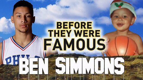 BEN SIMMONS - Before They Were Famous - Philadelphia 76ers