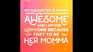 My Daughter Is Super Awesome [GMG Originals]