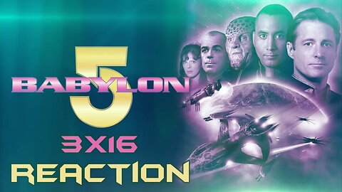 "WAR WITHOUT END PART 1" - Babylon 5 - Season 3 Episode 16 - Reaction