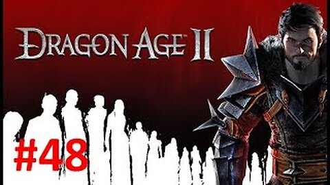 Larius - Let's Play Dragon Age 2 Blind #48