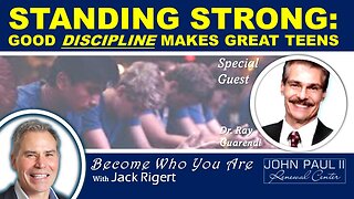 Standing Strong: Good Discipline Makes Great Teens" -- Parenting Wisdom from Dr. Ray Guarendi