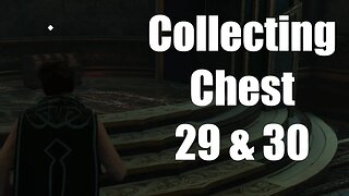 Hogwarts Legacy Collecting Chest 29 & 30