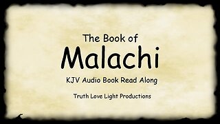 The Book of MALACHI. KJV Bible Audio Read Along
