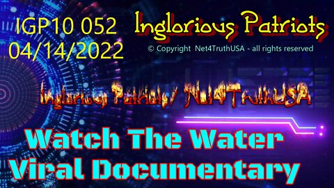 IGP10 052 - Watch The Water Documentary