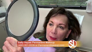 Sally Hayes offers her 3 decades of experience with permanent makeup to you!