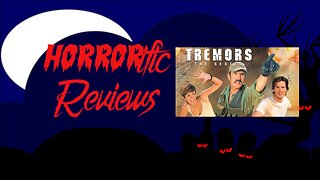 HORRORific Reviews The Tremors Series (Blast from the Past/Hit and Run)