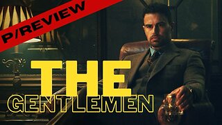 The Gentlemen" Series – Are You Ready for the Ride?