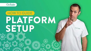 How to Set Up Your Trading Platform (for beginners…)