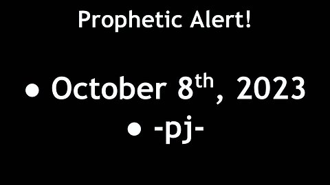 Prophetic Alert!