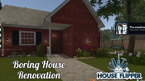 House Flipper - Renovating the Boring House