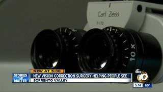 New vision correction surgery helping San Diegans see
