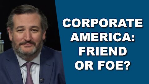 Corporate America: Friend or Foe?