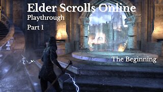 The Elder Scrolls Online Part 1 : The Beginning