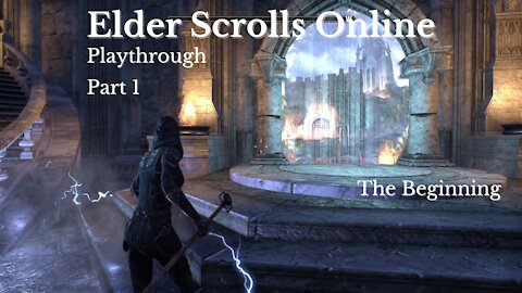 The Elder Scrolls Online Part 1 : The Beginning