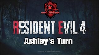 Resident Evil 4 Remake- Ashley's Turn