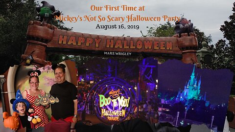 Mickey's Not-So-Scary Halloween Party | August 16, 2019 | Florida Vacation August 2019