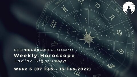 Libra Weekly Horoscope - virgo weekly horoscope | 07 february to 13 february 2022 | tarot readings