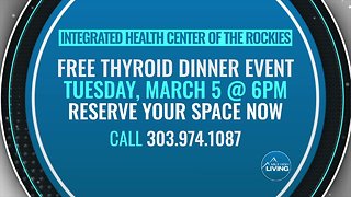 Integrated Health Center of the Rockies: Don't Miss Their Free Thyroid Dinner Event!