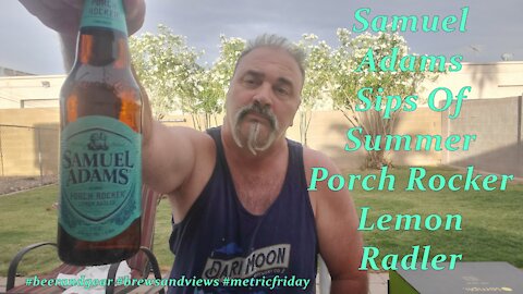 Samuel Adams Porch Rocker Lemon Radler 3.75/5