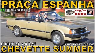 CHEVROLET CHEVETTE SUMMER CONVERSÍVEL E MUITO MAIS - PRAÇA DA ESPANHA 05/08/23 - CARRÕES DO DUDU