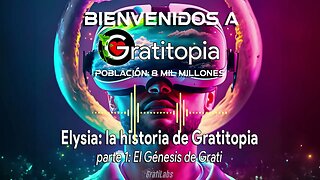 #español Elysia: LA HISTORIA DE GRATITOPÍA