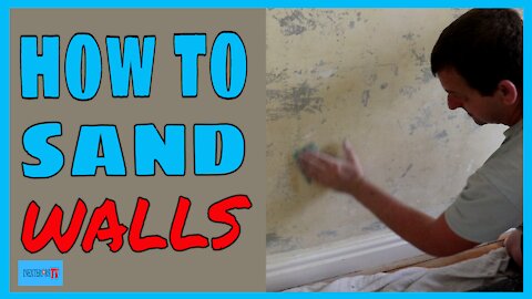 How to sand walls. Sanding walls.