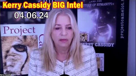 Kerry Cassidy BIG Intel Apr 6: "What Will Happen Next"