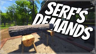 Medieval Dynasty - Serf's Demands