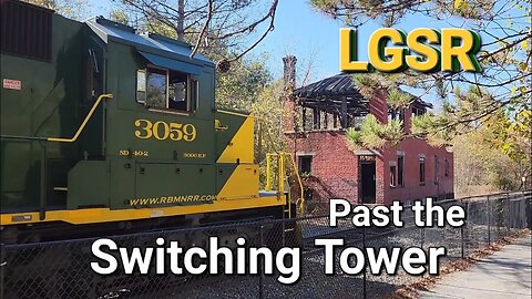 LGSR past the switch tower