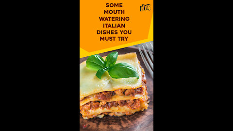 Top 4 Italian Dishes You Must Try *