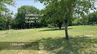 1.588 acres on the Creek, Gunter, Texas