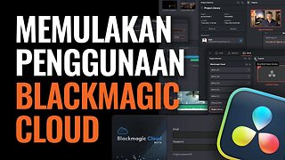 Memulakan Penggunaan Blackmagic Cloud