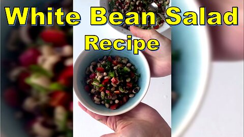 White Bean Salad Delight: A Fresh and Flavorful Recipe-رسپی سالاد لوبیا چشم بلبلی #NAZIFOOD