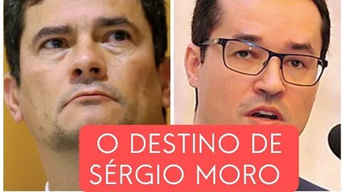 Sérgio moro poderá ter o destino de deltan dallagnol